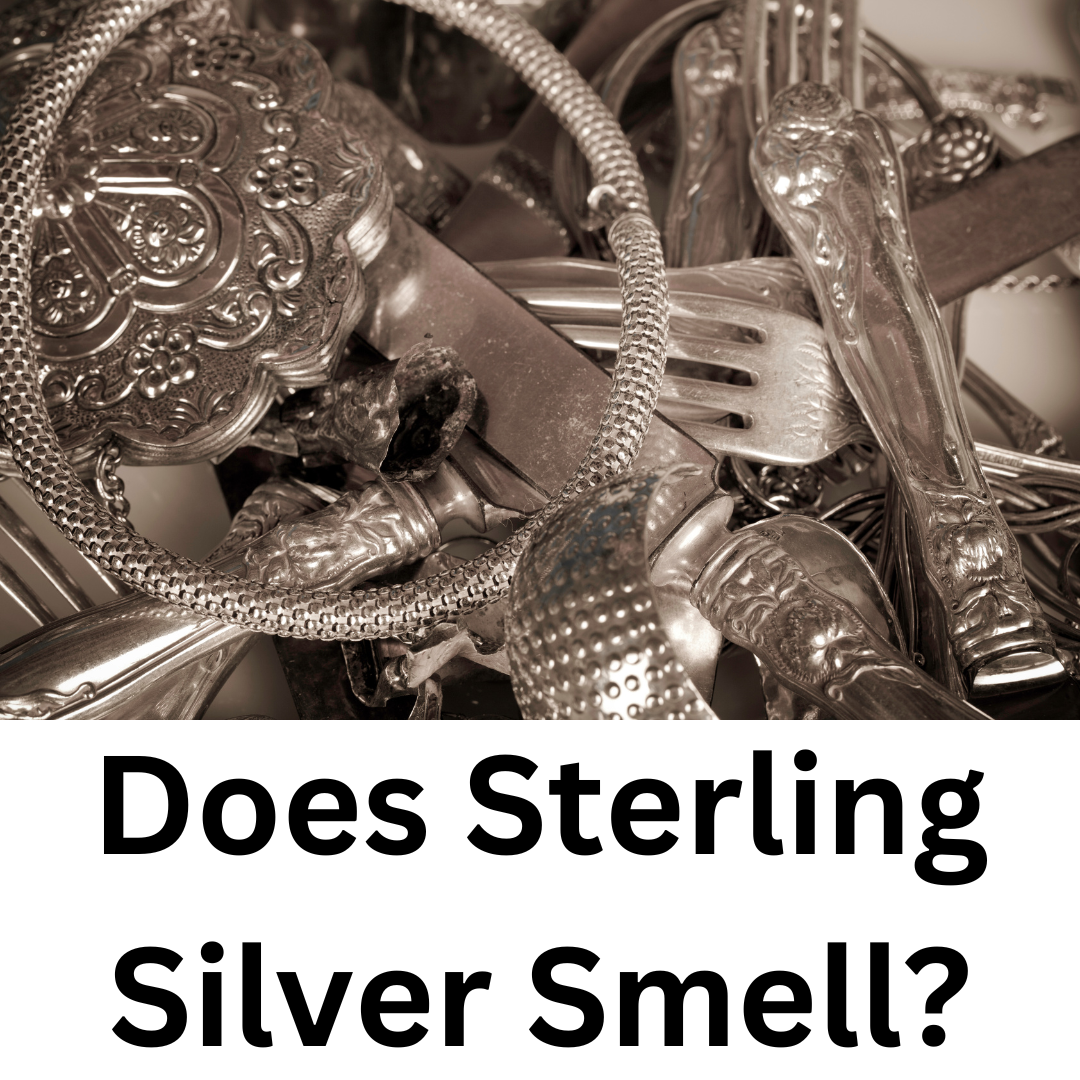 Does Silver Smell?